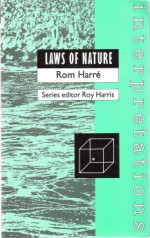 Laws of Nature: Interpretations - Rom Harré