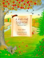 A Kid's Fall Ecojournal - Toni Albert