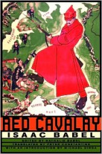 Red Cavalry - Isaac Babel, Michael Dirda