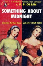 Something About Midnight - D.B. Olsen