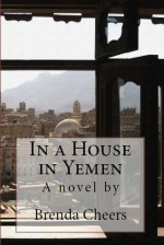 In a House in Yemen - Brenda Cheers