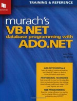 Murach's VB .Net Database Programming with ADO .Net - Anne Price, Anne Prince