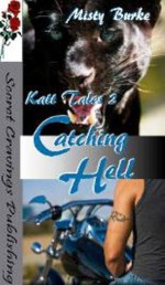 Catching Hell - Misty Burke