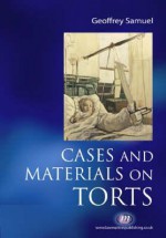 Cases And Materials On Torts (Textbooks) - Geoffrey Samuel