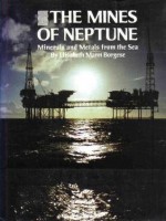 The mines of Neptune: Minerals and Metals From the Sea - Elisabeth Mann Borgese