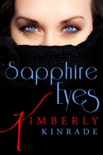 Sapphire Eyes - Kimberly Kinrade