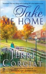 Take Me Home - Jerri Corgiat