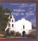 Mission San Diego de Alcala - Kathleen J. Edgar