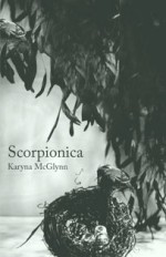 Scorpionica - Karyna McGlynn