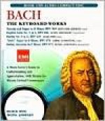 Bach: The Keyboard Works [With CD] - David Foil