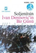 Ivan Denisoviç'in Bir Günü - Aleksandr Solzhenitsyn, Mehmet Özgül