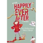 After Happily Ever After: Red Riding Hood Takes Charge - Tony Bradman, Sarah Warburton