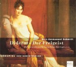 Diderot - der Freigeist - Éric-Emmanuel Schmitt, Felix von Manteuffel