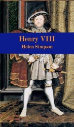 Henry VIII - Helen Simpson