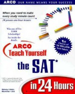 Arco Teach Yourself The Sat In 24 Hours (Arcos Teach Yourself In 24 Hours Series) - Nicholas Falletta, CAMBRIDGE REVIEW