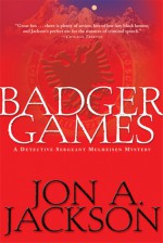 Badger Games: A Detective Sergeant Mulheisen Mystery - Jon A. Jackson