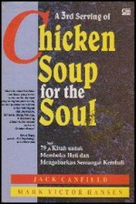 A 3rd Serving of Chicken Soup for the Soul - Jack Canfield, Mark Victor Hansen, Femmy Syahrani