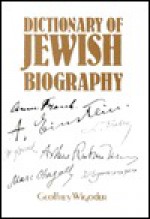 Dictionary of Jewish Biography - Geoffrey Wigoder