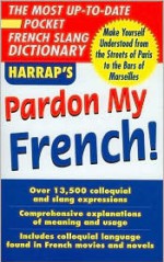 Pardon My French - Harrap's Publishing, Harrap