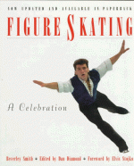 Figure Skating: A Celebration - Beverley Smith