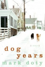 Dog Years - Mark Doty