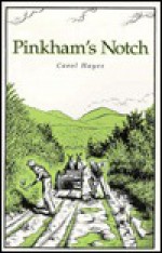 Pinkham's Notch Pinkham's Notch Pinkham's Notch Pinkham's Notch Pinkham's Notch - Carol Hayes