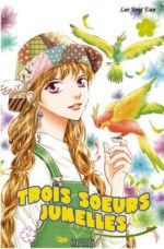 Trois soeurs jumelles #4 - Jong Eun Lee, Kette Amoruso