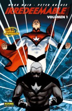 Irredeemable #1 - Mark Waid, Peter Krause, Grant Morrison, Sergio Colomino