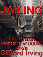 Jailing - Clifford Irving