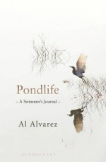 Pondlife: A Swimmer's Journal - A. Alvarez