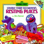 Resting Places: with Lovable, Furry Old Grover (Pictureback(R)) - Jon Stone, Michael J. Smollin