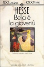 Bella è la gioventù - Hermann Hesse, Mirella Ulivieri