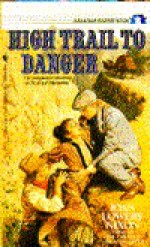 High Trail to Danger - Meg O'Brien, Joan Lowery Nixon