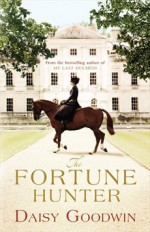 The Fortune Hunter - Daisy Goodwin