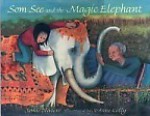 Som See and the Magic Elephant - Jamie Oliviero, Jo'Anne Kelly