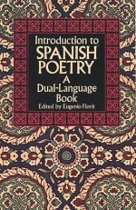 Introduction to Spanish Poetry: A Dual-Language Book - Eugenio Florit