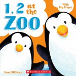 1, 2 at the Zoo - Sue DiCicco