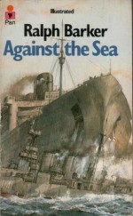 Against the Sea - Ralph Barker