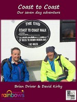 Coast to Coast "Our seven day adventure": 2014 - David Kirby, Brian Driver