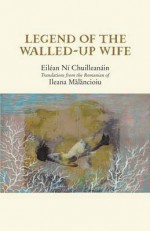 Legend of the Walled-Up Wife - Ileana Malancioiu