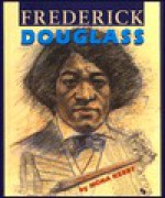 Frederick Douglass - Mona Kerby