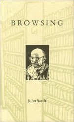 Browsing - John Barth