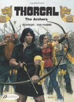 The Archers: Thorgal 4 (Thorgal) - Grzegorz Rosiński, Jean Van Hamme