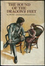 The Sound of Dragon's Feet - Alki Zei