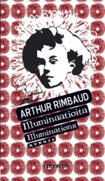 Illuminaatioita: runoja - Arthur Rimbaud, Einari Aaltonen