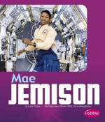 Mae Jemison - Luke Colins, Gail Saunders-Smith