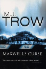 Maxwell's Curse - M.J. Trow