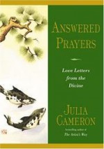 Answered Prayers - Julia Cameron