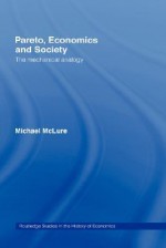 Pareto, Economics and Society - Michael McLure