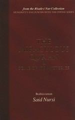 The Miraculous Qur'an and Some of Its Mysteries - Said Nursi